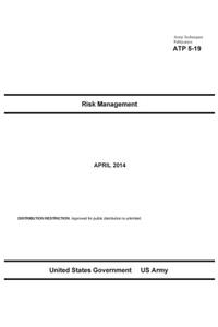 Army Techniques Publication ATP 5-19 Risk Management April 2014