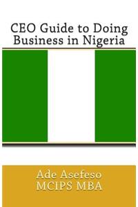 CEO Guide to Doing Business in Nigeria