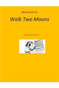 Novel Unit for Walk Two Moons