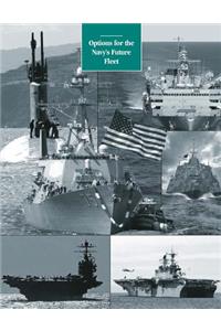 Options for the Navy's Future Fleet