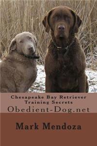 Chesapeake Bay Retriever Training Secrets