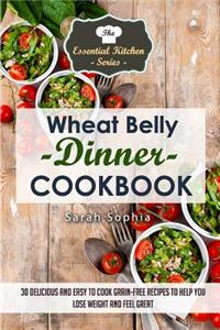 Wheat Belly Dinner Cookbook