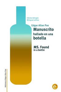 Manuscrito hallado en una botella/MS. Found in a bottle