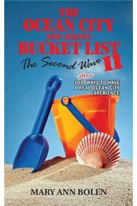 Ocean City Bucket List II: The Second Wave