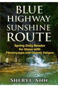 Blue Highway Sunshine Route