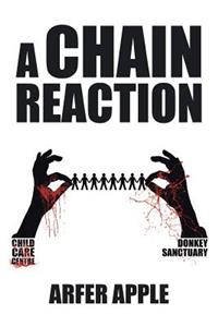 Chain Reaction