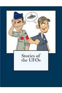 Stories of the UFOs