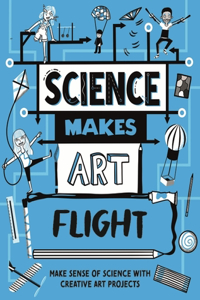 Science Makes Art: Flight