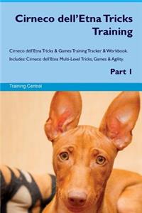 Cirneco dell'Etna Tricks Training Cirneco dell'Etna Tricks & Games Training Tracker & Workbook. Includes