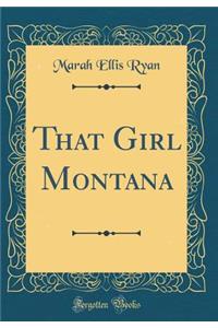 That Girl Montana (Classic Reprint)