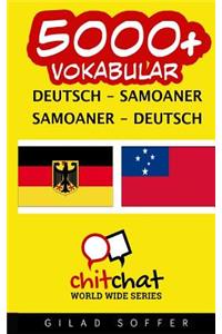 5000+ Deutsch - Samoaner Samoaner - Deutsch Vokabular