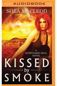 Kissed by Smoke