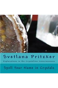 Spell Your Name in Crystals