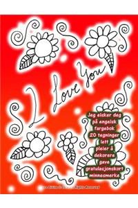Jeg elsker deg på engelsk fargebok 20 tegninger lett pleier å dekorere gave gratulasjonskort minnesmerke