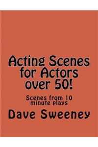 Acting Scenes for Actors over 50!