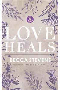 Love Heals