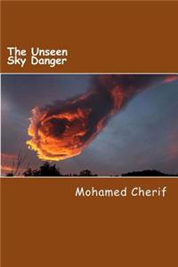 The Unseen Sky Danger