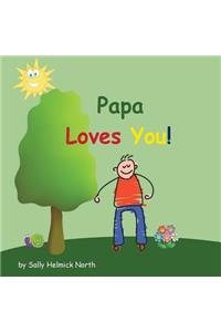 Papa Loves You!
