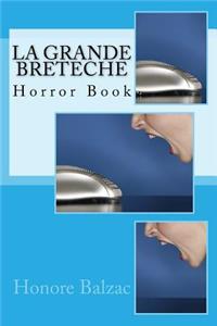 La Grande Breteche: Horror Book