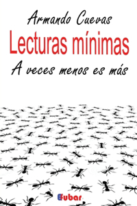 Lecturas Minimas: A Veces Menos Es Mas