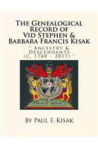 The Genealogical Record of Vid Stephen & Barbara Francis Kisak