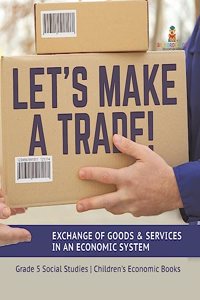 Let's Make a Trade!