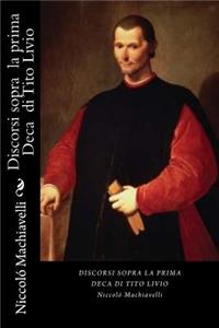 Discorsi sopra la prima Deca di Tito Livio (Italian Edition)