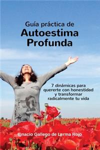 Guia Practica de Autoestima Profunda