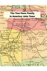 Yaw-Yeaw Family in America