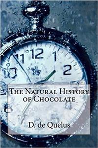 The Natural History of Chocolate