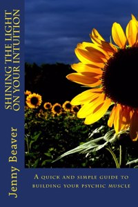 Shining the light on your Intuition