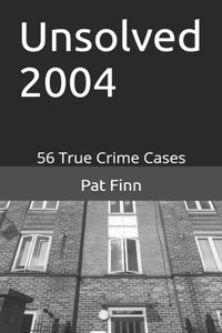 Unsolved 2004