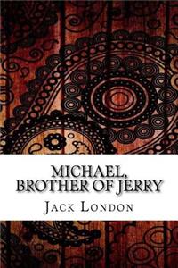 Michael, Brother of Jerry