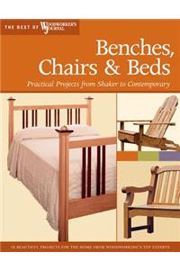 Benches, Chairs & Beds: Practical Projects from Shaker to Contemporary