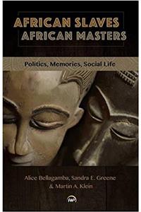 African Slaves, African Masters