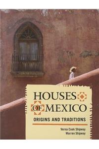 Houses of Mexico