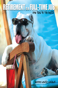 Retirement Is a Full Time Job