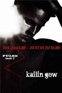 Blood Burned (Pulse Book 3)
