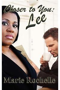 Closer to You: Lee