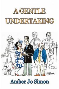 A Gentle Undertaking