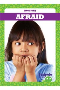 Afraid