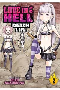 Love in Hell: Death Life