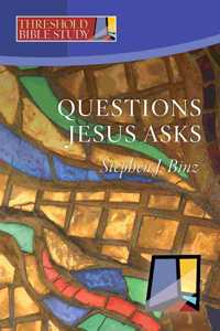 Questions Jesus Asks