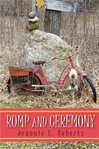 Romp and Ceremony