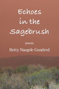 Echoes in the Sagebrush