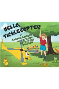 Hello Ticklecopter