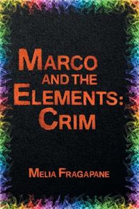 Marco & The Elements: Crim