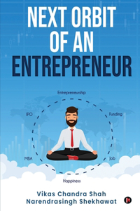 Next Orbit of an Entrepreneur