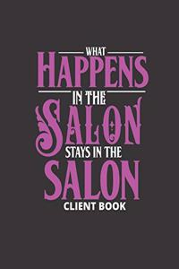 What Happens in the Salon Stays in the Salon Client Book