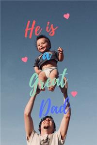 He is a great dad